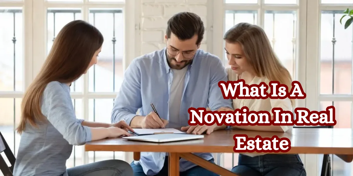 What Is A Novation In Real Estate
