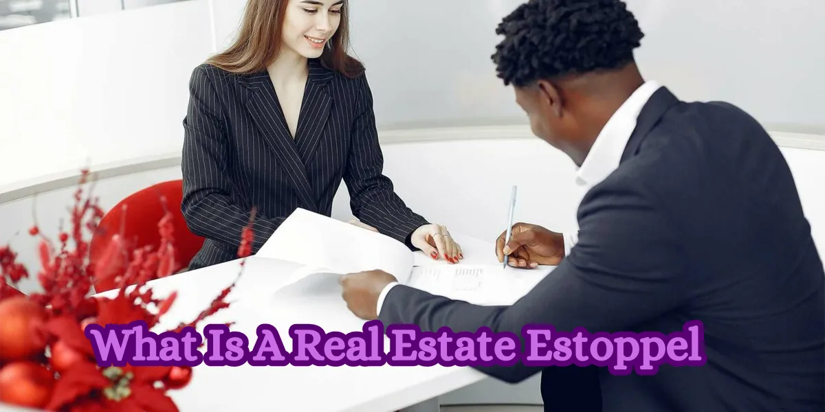What Is A Real Estate Estoppel
